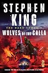 Wolves of the Calla by Stephen         King