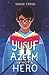 Yusuf Azeem Is Not a Hero