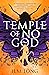 Temple of No God (The Four Pillars, #2)