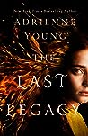 The Last Legacy by Adrienne Young