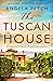 The Tuscan House