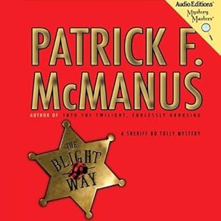 The Blight Way by Patrick F. McManus