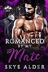 Romanced by The Beta by Skye Alder