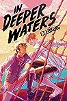 In Deeper Waters by F.T. Lukens