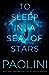 To Sleep in a Sea of Stars (Fractalverse, #1)