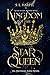 Kingdom of the Star Queen (Queen Ishtar's Academy #1)