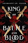 King of Battle and Blood by Scarlett St.  Clair