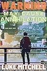 WARNING: May Cause Annihilation: A Technothriller Novella