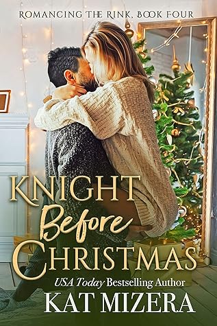 Knight Before Christmas by Kat Mizera