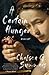 A Certain Hunger by Chelsea G. Summers