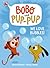 We Love Bubbles! (Bobo and Pup-Pup): (A Graphic Novel)