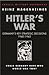 Hitler's War: Germany's Key Strategic Decisions 1940-1945 (Cassell Military Classics)