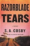 Razorblade Tears by S.A. Cosby