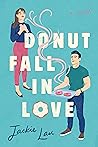 Donut Fall in Love by Jackie Lau