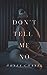 Don't Tell Me No (Forbidden Tastes, #1)