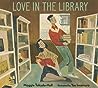 Love in the Library by Maggie Tokuda-Hall