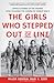 The Girls Who Stepped Out of Line (Feminist History Book for Adults)