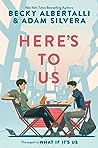 Here's to Us by Becky Albertalli