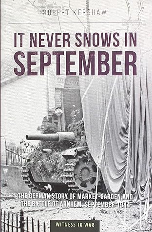 It Never Snows in September by Robert Kershaw