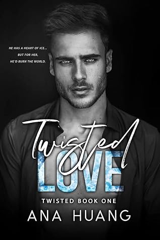 Twisted Love by Ana Huang