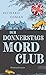 Der Donnerstagsmordclub (Die Mordclub-Serie, #1) by Richard Osman