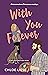 With You Forever (Bergman Brothers, #4)