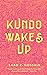 Kundo Wakes Up