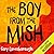 The Boy from the Mish