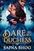 Dare to Be a Duchess (The Elusive Lords #1)