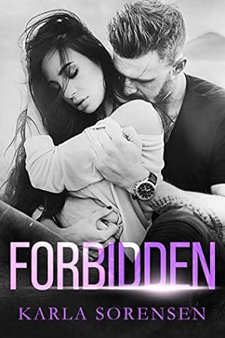 Forbidden by Karla Sorensen