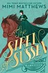 The Siren of Sussex by Mimi Matthews