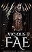 Vicious Fae (Ruthless Boys of the Zodiac, #3)