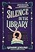 Silence in the Library (Lil...