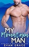 My Mountain Man by Evan Grace