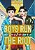 Boys Run the Riot, Vol. 2 by Keito Gaku