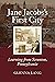 Jane Jacobs's First City: L...