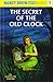 The Secret of the Old Clock (Nancy Drew #1)