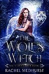 The Wolf's Witch by Rachel Medhurst