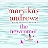 The Newcomer by Mary Kay Andrews