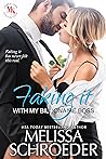 Faking It with my Billionaire Boss by Melissa Schroeder