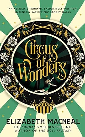 Circus of Wonders by Elizabeth Macneal