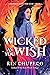 Wicked as You Wish (A Hundred Names for Magic, #1)