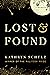 Lost & Found by Kathryn Schulz