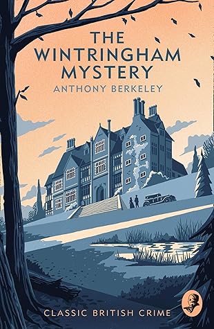 The Wintringham Mystery by Anthony Berkeley