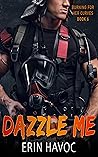 Dazzle Me by Erin Havoc