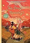 The Tea Dragon Tapestry by Kay O'Neill