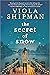 The Secret of Snow by Viola Shipman