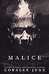 Malice by Coralee June