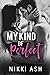 My Kind of Perfect (Finding Love #3)