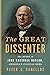 The Great Dissenter: The Story of John Marshall Harlan, America's Judicial Hero